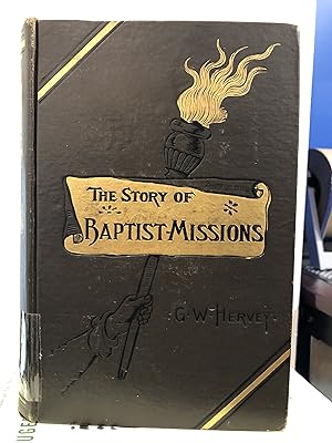 The Story of Baptist Missions