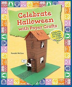 Bild des Verkufers fr Celebrate Halloween with Paper Crafts (Celebrate Holidays with Paper Crafts) zum Verkauf von WeBuyBooks