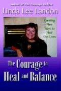 Seller image for The Courage to Heal and Balance for sale by WeBuyBooks