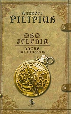 Seller image for Oko jelenia Droga do Nidaros for sale by WeBuyBooks