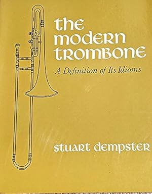 Seller image for Modern Trombone: Definition of Its Idioms for sale by WeBuyBooks