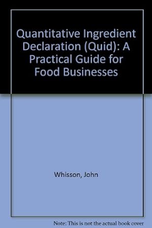 Seller image for Quantitative Ingredient Declaration (Quid): A Practical Guide for Food Businesses for sale by WeBuyBooks