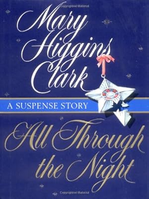 Bild des Verkufers fr All Through The Night : A Suspense Story zum Verkauf von WeBuyBooks
