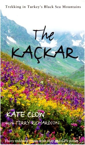 Imagen del vendedor de The Kackar: Trekking in Turkey's Black Sea Mountains (Earthwise Guides) a la venta por WeBuyBooks