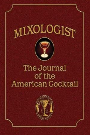 Seller image for Mixologist: The Journal of the American Cocktail, Volume 1 for sale by WeBuyBooks