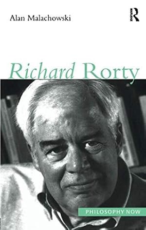 Image du vendeur pour Richard Rorty (Philosophy Now) mis en vente par WeBuyBooks