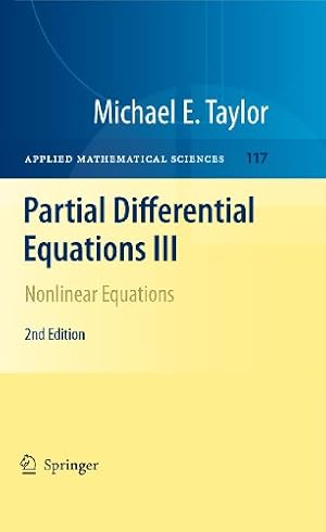 Imagen del vendedor de Partial Differential Equations III: Nonlinear Equations: 117 (Applied Mathematical Sciences) a la venta por WeBuyBooks