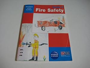 Bild des Verkufers fr Fire safety: Guide 6 (Managing school facilities) zum Verkauf von WeBuyBooks