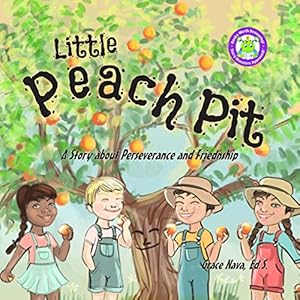 Seller image for Little Peach Pit: A Story about Perseverance and Friendship for sale by WeBuyBooks