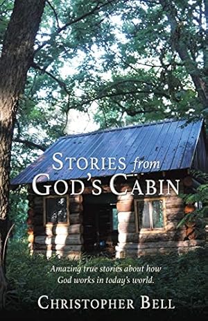 Bild des Verkufers fr Stories from God's Cabin zum Verkauf von WeBuyBooks