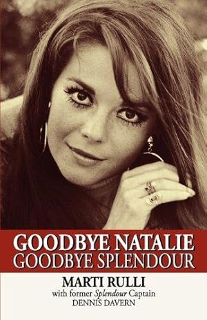 Immagine del venditore per Goodbye Natalie, Goodbye Splendour venduto da WeBuyBooks