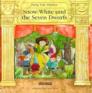 Imagen del vendedor de Snow White and the Seven Dwarfs (Fairy Tale Theater Books) a la venta por WeBuyBooks