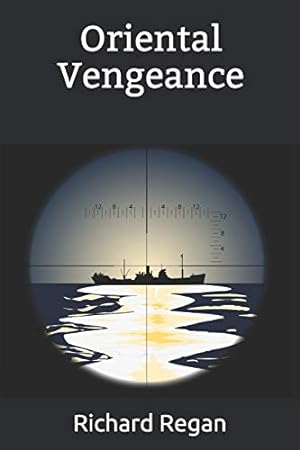 Bild des Verkufers fr Oriental Vengeance: 2 (Bill Rowden Book Two) zum Verkauf von WeBuyBooks