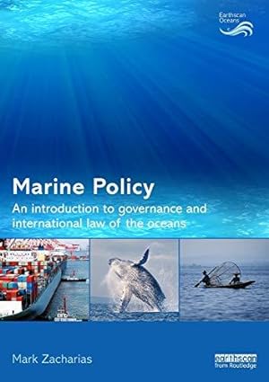 Imagen del vendedor de Marine Policy: An Introduction to Governance and International Law of the Oceans (Earthscan Oceans) a la venta por WeBuyBooks