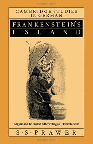 Bild des Verkufers fr Frankenstein's Island: England and the English in the Writings of Heinrich Heine (Cambridge Studies in German) zum Verkauf von WeBuyBooks