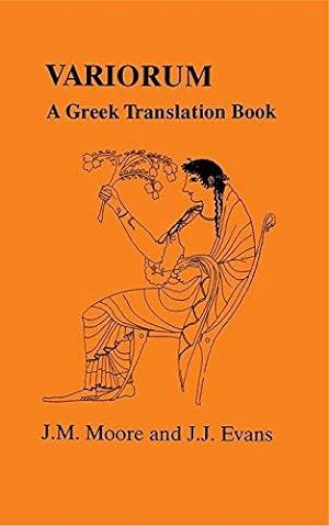 Bild des Verkufers fr Variorum (Greek Language): A Greek Translation Book (Greek Unseens) zum Verkauf von WeBuyBooks