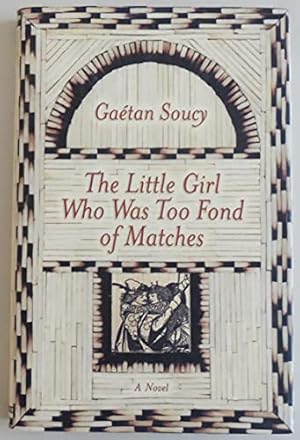 Seller image for The Little Girl Who Was Too Fond of Matches: A Novel for sale by WeBuyBooks