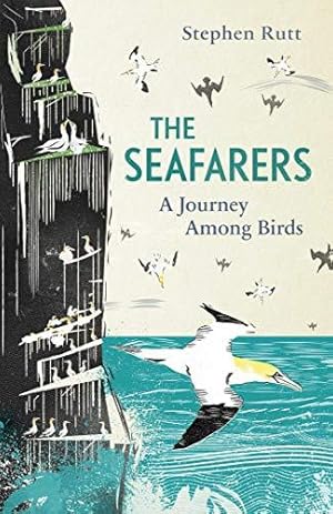 Bild des Verkufers fr The Seafarers: A Journey Among Birds zum Verkauf von WeBuyBooks