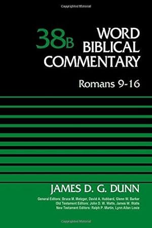 Seller image for Romans 9-16, Volume 38B (Word Biblical Commentary) for sale by WeBuyBooks