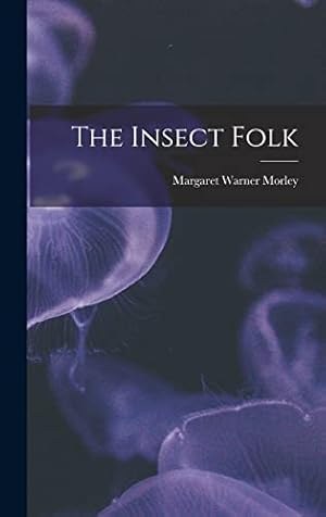 Seller image for The Insect Folk for sale by WeBuyBooks