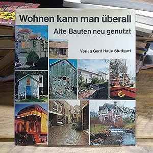 Seller image for Wohnen kann man berall. Alte Bauten neu genutzt for sale by Homeless Books