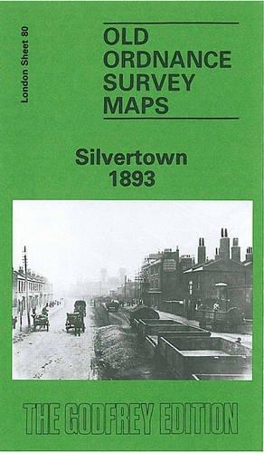 Image du vendeur pour Silvertown 1893: London Sheet 080.2 (Old O.S. Maps of London) mis en vente par WeBuyBooks