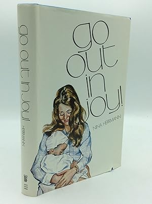 Seller image for GO OUT IN JOY! for sale by Kubik Fine Books Ltd., ABAA