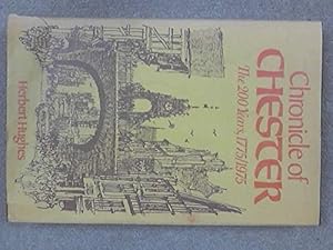 Bild des Verkufers fr Chronicle of Chester: 200 Years, 1775-1975 zum Verkauf von WeBuyBooks