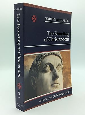 Seller image for THE FOUNDING OF CHRISTENDOM for sale by Kubik Fine Books Ltd., ABAA