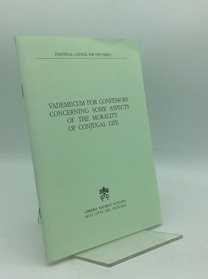 Image du vendeur pour VADEMECUM FOR CONFESSORS CONCERNING SOME ASPECTS OF THE MORALITY OF CONJUGAL LIFE mis en vente par Kubik Fine Books Ltd., ABAA