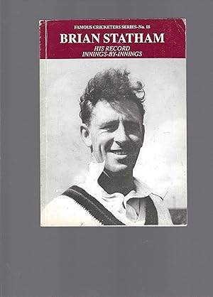 Seller image for Brian Statham (His Record Innings-by-Innings) for sale by Carvid Books