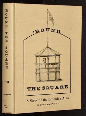 'Round the Square, A Story of the Brooklyn Area in Prose and Picture