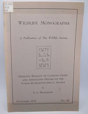 Immagine del venditore per Breeding Biology of Cackling Geese and Associated Species on the Yukon-Kuskokwim Delta, Alaska (Wildlife Monographs) venduto da Easy Chair Books