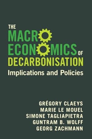 Seller image for Macroeconomics of Decarbonisation : Implications and Policies for sale by GreatBookPrices