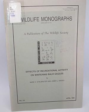 Effects of Recreational Activity on Wintering Bald Eagles (Wildlife Monographs)