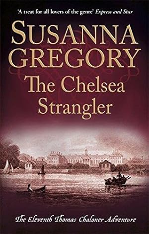 Seller image for The Chelsea Strangler: The Eleventh Thomas Chaloner Adventure (Adventures of Thomas Chaloner) for sale by WeBuyBooks