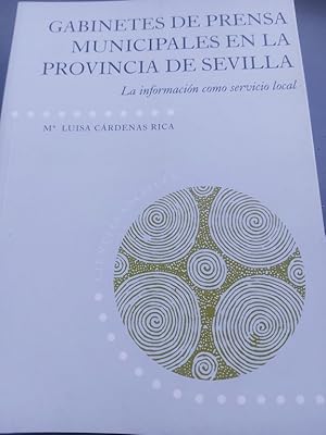 Seller image for Gabinetes de prensa municipales en la provincia de Sevilla for sale by Libros Ambig