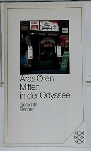 Mitten in der Odyssee : Gedichte. Aras Ören. Aus d. Türk. von Gisela Kraft. Fischer-Taschenbücher...