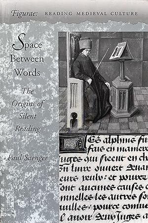 Space Between Words: The Origins of Silent Reading