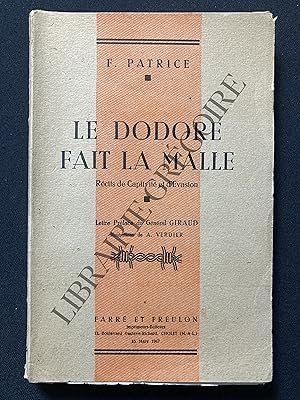 LE DODORE FAIT LA MALLE Récits de Captivité et d'Evasion