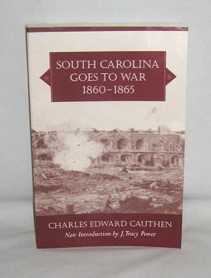 South Carolina Goes to War, 1860-1865 (Southern Classics)