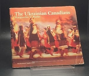 The Ukrainian Canadians : Multicultural Canada Series