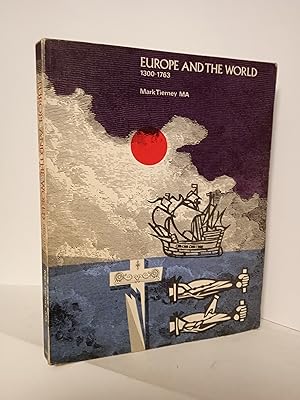 Europe and the World, 1300-1763