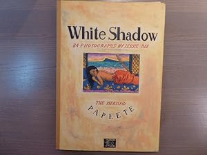 Seller image for WHITE SHADOW. 84 photographs by Jessie BEE. for sale by Tir  Part