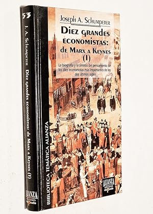 Imagen del vendedor de DIEZ GRANDES ECONOMISTAS: DE MARX A KEYNES ( I) a la venta por Libros con Vidas