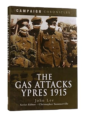 THE GAS ATTACKS YPRES 1915