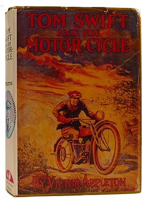 Seller image for TOM SWIFT AND HIS MOTOR CYCLE OR FUN AND ADVENTURES ON THE ROAD for sale by Rare Book Cellar