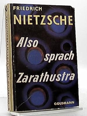 Also sprach Zarathustra - Ein Buch für Alle und Keinen.