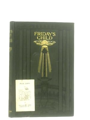 Image du vendeur pour Friday's Child mis en vente par World of Rare Books