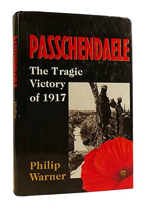 Seller image for PASSCHENDAELE The Tragic Victory of 1917 for sale by Rare Book Cellar